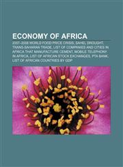 Economy of Africa 2007-2008 world food price crisis, Sahel drought, Trans-Saharan trade,1157595103,9781157595106