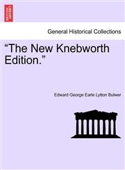 "The New Knebworth Edition.",1241577641,9781241577643