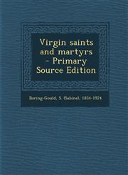 Virgin Saints and Martyrs,1287643000,9781287643005