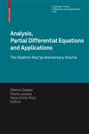 Analysis, Partial Differential Equations and Applications The Vladimir Maz'ya Anniversary Volume,3764398973,9783764398972