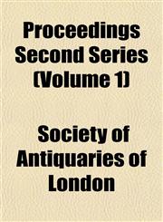 Proceedings Second Series (Volume 1),115180049X,9781151800497