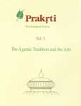 The Agamic Tradition and the Arts Vol. 3 1st Published in India,8124600392,9788124600399