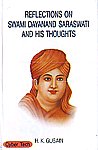 Reflections on Swami Dayanand Saraswati and His Thoughts 1st Edition,8178845555,9788178845555