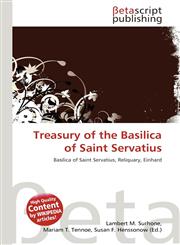 Treasury of the Basilica of Saint Servatius,6134555681,9786134555685