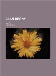 Jean Berny; Sailor,1150971266,9781150971266