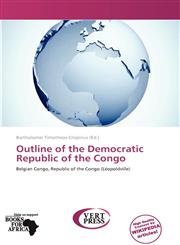 Outline of the Democratic Republic of the Congo,6139045975,9786139045976