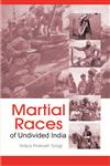 Martial Races of Undivided India,8178357755,9788178357751