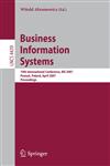 Business Information Systems 10th International Conference, BIS 2007, Poznan, Poland, April 25-27, 2007, Proceedings,3540720340,9783540720348