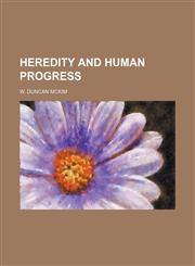 Heredity and human progress,1150963190,9781150963193