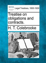 Treatise on obligations and contracts.,1240102909,9781240102907
