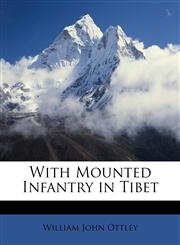 With Mounted Infantry in Tibet,1146223595,9781146223591