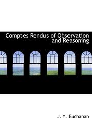 Comptes Rendus of Observation and Reasoning,1117909603,9781117909608