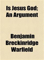 Is Jesus God; An Argument,1152346466,9781152346468