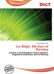 Ivo Bligh, 8th Earl of Darnley,6136789809,9786136789804