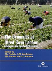 The Dynamics of Hired Farm Labour Constraints and Community Responses,0851996035,9780851996035