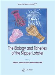 The Biology and Fisheries of the Slipper Lobster,0849333989,9780849333989