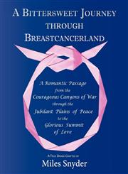 A Bittersweet Journey Through Breastcancerland,1595943749,9781595943743