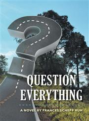 Question Everything,1460241266,9781460241264