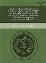 Functions of quotations in Steven Stucky's oratorio "August 4, 1964" and their placements within the context of a quotation continuum Cultural, commentary, remembrance, and unity.,1249856787,9781249856788
