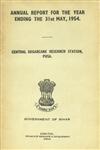 Annual Report of the Central Sugarcane Research Station, Pusa, Bihar for the Year Ending 31st May - 1954