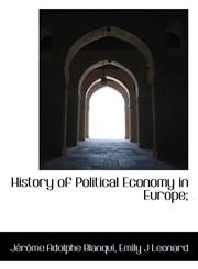 History of Political Economy in Europe;,1117252469,9781117252469