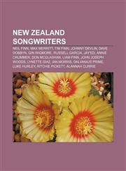 New Zealand songwriters Neil Finn, Max Merritt, Tim Finn, Johnny Devlin, Dave Dobbyn, Gin Wigmore, Russell Garcia, Jay'ed, Annie Crummer,1157510337,9781157510338