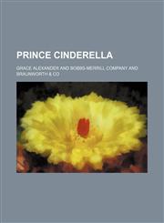 Prince Cinderella,1151273708,9781151273703