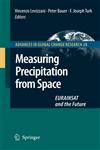 Measuring Precipitation from Space EURAINSAT and the Future,1402058349,9781402058349