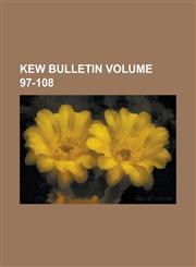 Kew Bulletin Volume 97-108,1234232707,9781234232702