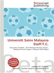 Universiti Sains Malaysia Staff F.C.,6137645355,9786137645352