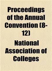 Proceedings of the Annual Convention (8-12),1153834855,9781153834858