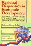 Regional Disparities in Economic Development Policies and Prospects for Balanced Regional Development,8176291943,9788176291941