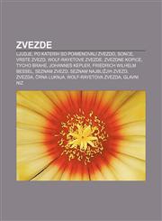 Zvezde Ljudje, po katerih so poimenovali zvezdo, Sonce, Vrste zvezd, Wolf-Rayetove zvezde, Zvezdne kopice, Tycho Brahe, Johannes Kepler,1233019546,9781233019540