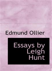 Essays by Leigh Hunt,1117271900,9781117271903
