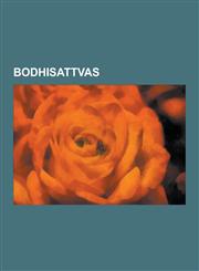 Bodhisattvas Guanyin, Bodhisattva, Shantideva, Guan Yu, Padmasambhava, Maitreya, Tara, Avalokite Vara, Ksitigarbha, Vajrapani, Than,1230542000,9781230542003