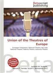 Union of the Theatres of Europe,6135016806,9786135016802
