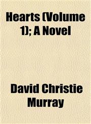 Hearts (Volume 1); A Novel,1153223732,9781153223737