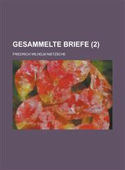Gesammelte Briefe (2),1235033287,9781235033285
