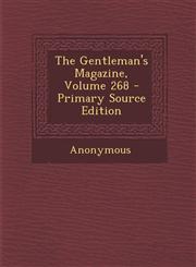 Gentleman's Magazine, Volume 268,1289704589,9781289704582