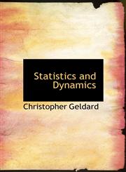 Statistics and Dynamics,1115699997,9781115699990