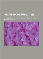 Revue Moderne (27-28),1153514648,9781153514644