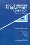 Focus Groups as Qualitative Research 2nd Edition,0761903429,9780761903420