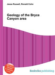 Geology of the Bryce Canyon Area,5510532270,9785510532272