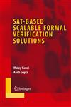 SAT-Based Scalable Formal Verification Solutions,0387691669,9780387691664