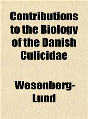 Contributions to the Biology of the Danish Culicidae,1153372959,9781153372954