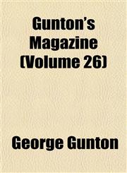Gunton's Magazine (Volume 26),1152831372,9781152831377