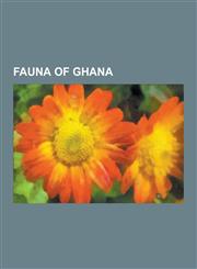 Fauna of Ghana African Butter Catfish, Amorphoscelis Elegans, Bayad, Bitis Gabonica Rhinoceros, Chiloglanis Occidentalis, Chiloglanis,1230550534,9781230550534