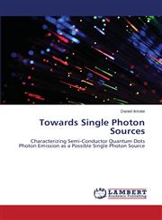 Towards Single Photon Sources,3659508462,9783659508462
