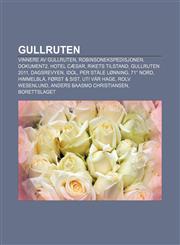 Gullruten Vinnere AV Gullruten, Robinsonekspedisjonen, Dokument2, Hotel Caesar, Rikets Tilstand, Gullruten 2011, Dagsrevyen, Ido,1233372246,9781233372249