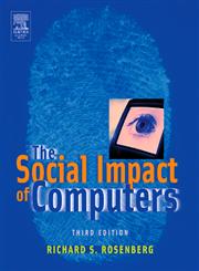 The Social Impact of Computers 3rd Edition,0125971214,9780125971218